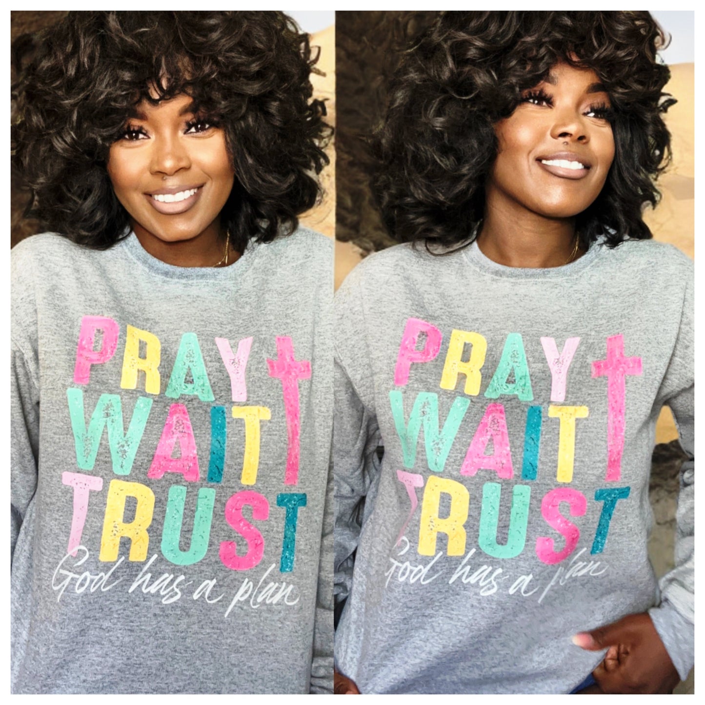 Pray, Wait and trust